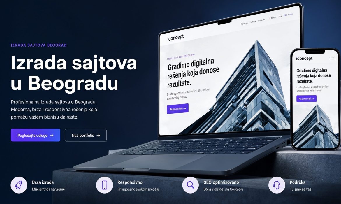 Izrada sajta Beograd: Vaš put do digitalnog uspeha uz iconcept.digital
