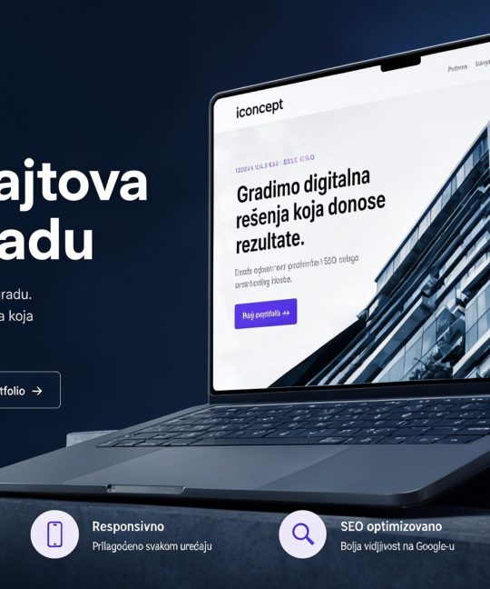 Izrada sajta Beograd: Vaš put do digitalnog uspeha uz iconcept.digital